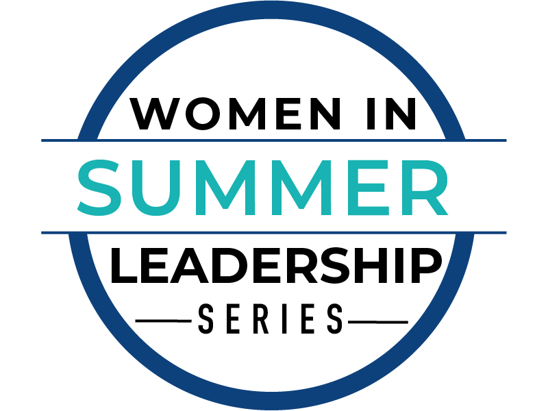 Summer Women In Leadership Series Graphic